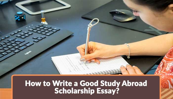 Best Study abroad Scholarship Essay