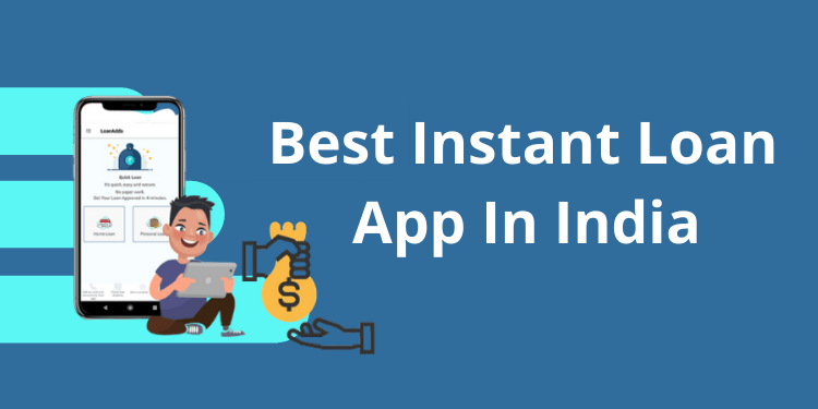 Popular Online Loan Apps in India in 2021