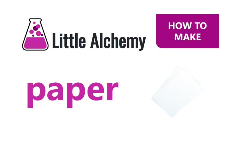 How to Make Paper in Little Alchemy