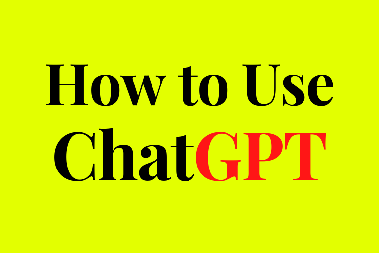 How to Use ChatGPT